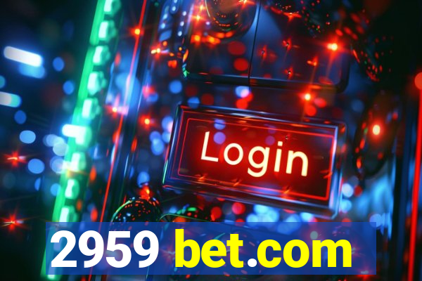 2959 bet.com